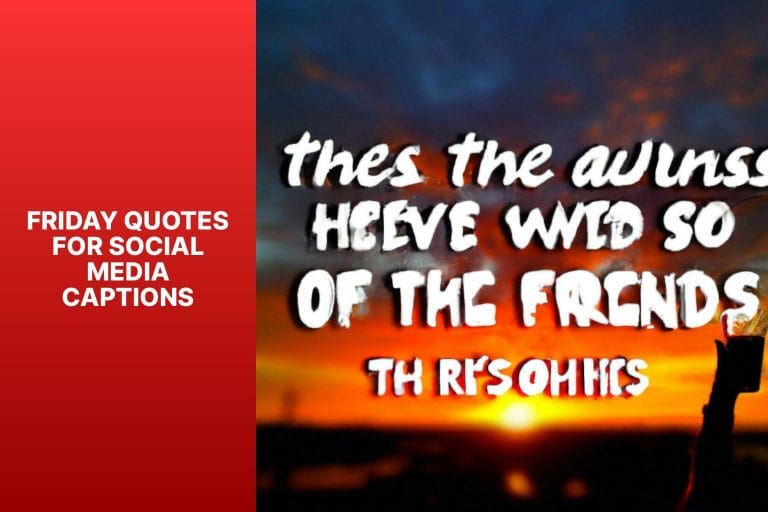 Friday Quotes for Social Media Captions - friday quotes 